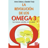 Revoluciãâ³n De Los Omega 3, La, De Dufour, Anne. Editorial Ediciones Robinbook, S.l., Tapa Blanda En Español