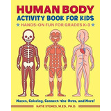 Book : Human Body Activity Book For Kids Hands-on Fun For..