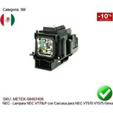 Lampara Genuina Nec Vt70lp Nec Vt570 Vt575