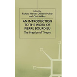 Libro Introduction To The Work Of Pierre Bourdieu - Harke...