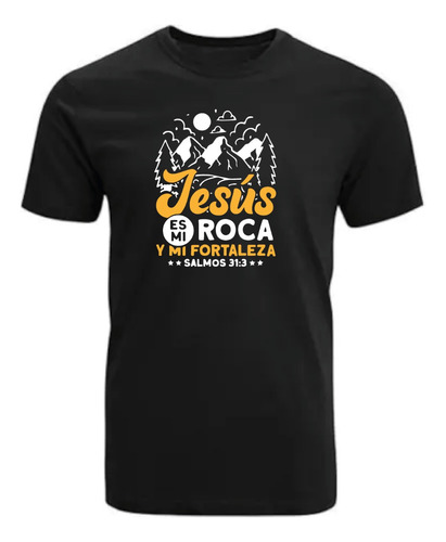 Polera Estampada Jesús Es Mi Roca Y Fortaleza, Romanosmodas