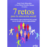 7 Retos Para La Educacion Social Anna Fores Gedisa 