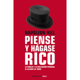 Libro: Napoleon Hill: Piense Y Hágase Rico Think And Grow La