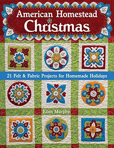 American Homestead Christmas 21 Felt  Y  Fabric Projects For
