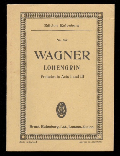 Partitura - Wagner - Lohengrin - Preludios Acto I Y Acto Iii
