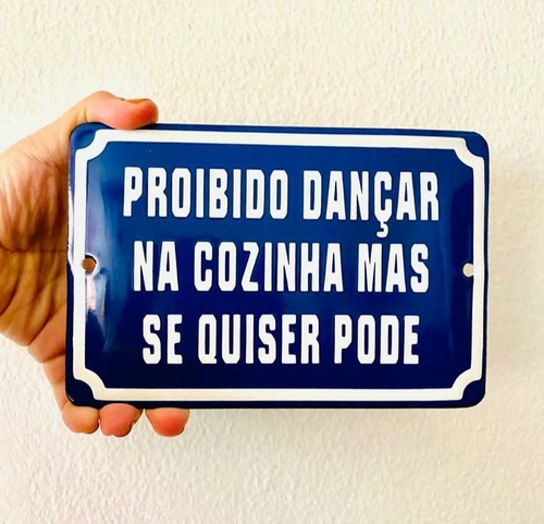 Placa Decorativa Esmaltada - Proibido Dançar Na Cozinha