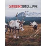 Libro: Cairngorms National Park Photography Coffee Table A