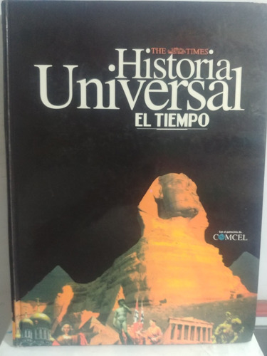 Historia Universal De El Tiempo Original Usado 