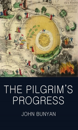 The Pilgrim's Progress - Wordsworth Classics