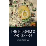 The Pilgrim's Progress - Wordsworth Classics