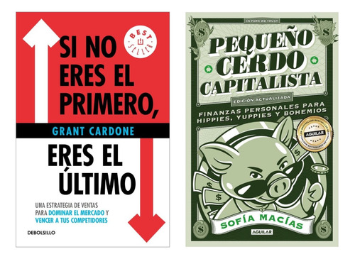 Si No Eres El Primero Último + Pequeño Cerdo Capitalista