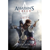 Libro Assassin's Creed Unity De Bowden Oliver