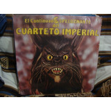 Vinilo Cuarteto Imperial El Continuado Espeluznante Ee C3