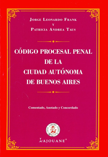 Código De Procedimiento Penal De La Ciudad Autónoma De Bueno