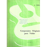Partitura Violão Composições Originais Para Violão Volume 1 