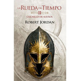 La Rueda Del Tiempo Nº 11, De Robert Jordan. Editorial Minotauro, Tapa Blanda En Español, 2021