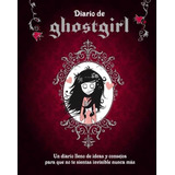 Libro Diario De Ghostgirl [ Pasta Dura ] Tonya Hurley