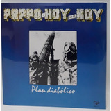 Vinilo Pappo Y Hoy No Es Hoy Plan Diabolico Lp