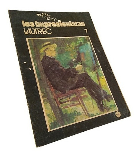 Lautrec. Los Impresionistas