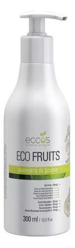 Sabonete De Ácidos Eco Fruits Eccos Cosméticos 300ml + Brind