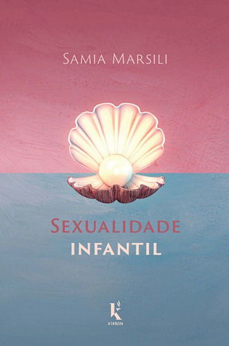 Sexualidade Infantil ( Samia Marsili )