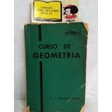 Curso De Geometría - Felipe Landaverde - 1962 