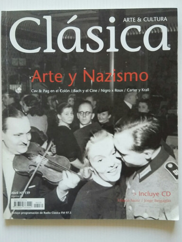 Clásica. No. 139. Arte Y Nazismo. 