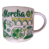 Taza Starbucks Mug Morelia Michoacan There Global Series '19