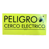 1cartel Advertencia Eco Cerco Electrico Seguridad Homologado