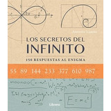 Libro Los Secretos Del Infinito, De Antonio Lamua. Editorial Librero, Tapa Blanda, Edición 1 En Español, 2023