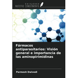 Libro: Fármacos Antiparasitarios: Visión General E Importanc