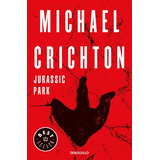 Parque Jurásico ( Jurassic Park) ... Michael Crichton 