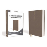 Biblia Letra Super Gigante Nbla Tapa Dura Gris