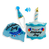 Juguete De Peluche Para Mascota Birthday Boy Con Sonido Color Azul Diseño Cumpleaños