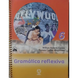 Livro - Gramática  Reflexiva  6°  Série Livro Do Professor.