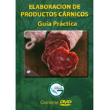 Elaboración De Productos Cárnicos Guía Práctica T.d.