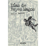 Dias De Reyes Magos (rustica) - Pascual,emilio