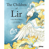 Libro: The Children Of Lir: Irelands Favourite Legend