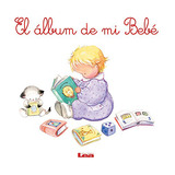 El Album De Mi Bebe - Gianattasio - Lea - #d