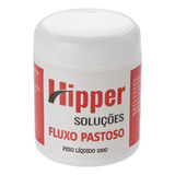 Fluxo De Solda Em Pasta Pastoso Hipper Soluções 100g