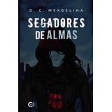 Libro: Segadores De Almas (edición En Español)