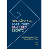 Gramática Do Português Brasileiro Escrito