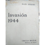 Invasion 1944 - Hans Speidel