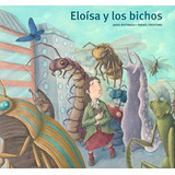 Eloisa Y Los Bichos