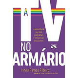 Livro A Tv No Armário - Irineu Ramos Ribeiro [2010]