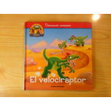 El Velociraptor - Dinosaurio Carnivoro
