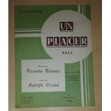 Partitura Un Placer Vals V. Romero A. Crosa Yadarola