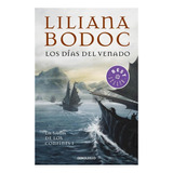 Los Días Del Venado (la Saga De Los Confines 1), De L. Bodoc