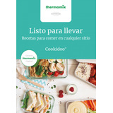 Libro: Listo Para Llevar. Vorwerk Thermomix. Thermomix Vorwe