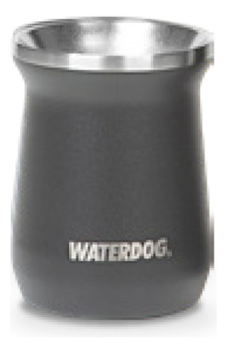 Mate Waterdog Zoilo Termico 160 Color Gris Oscuro Liso